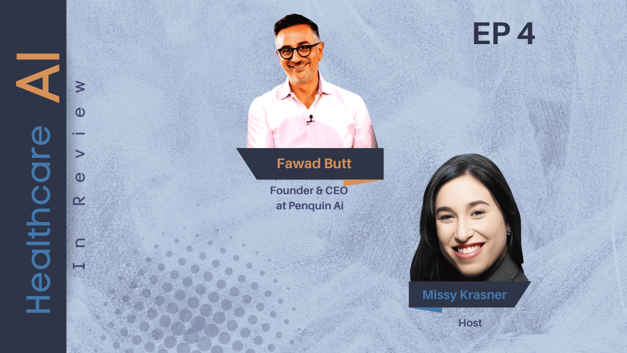 #4 – Fawad Butt, Founder & CEO at Penquin Ai - cover image