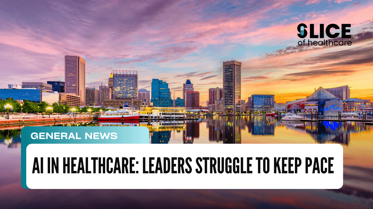 AI in Healthcare: Leaders Struggle to Keep Pace