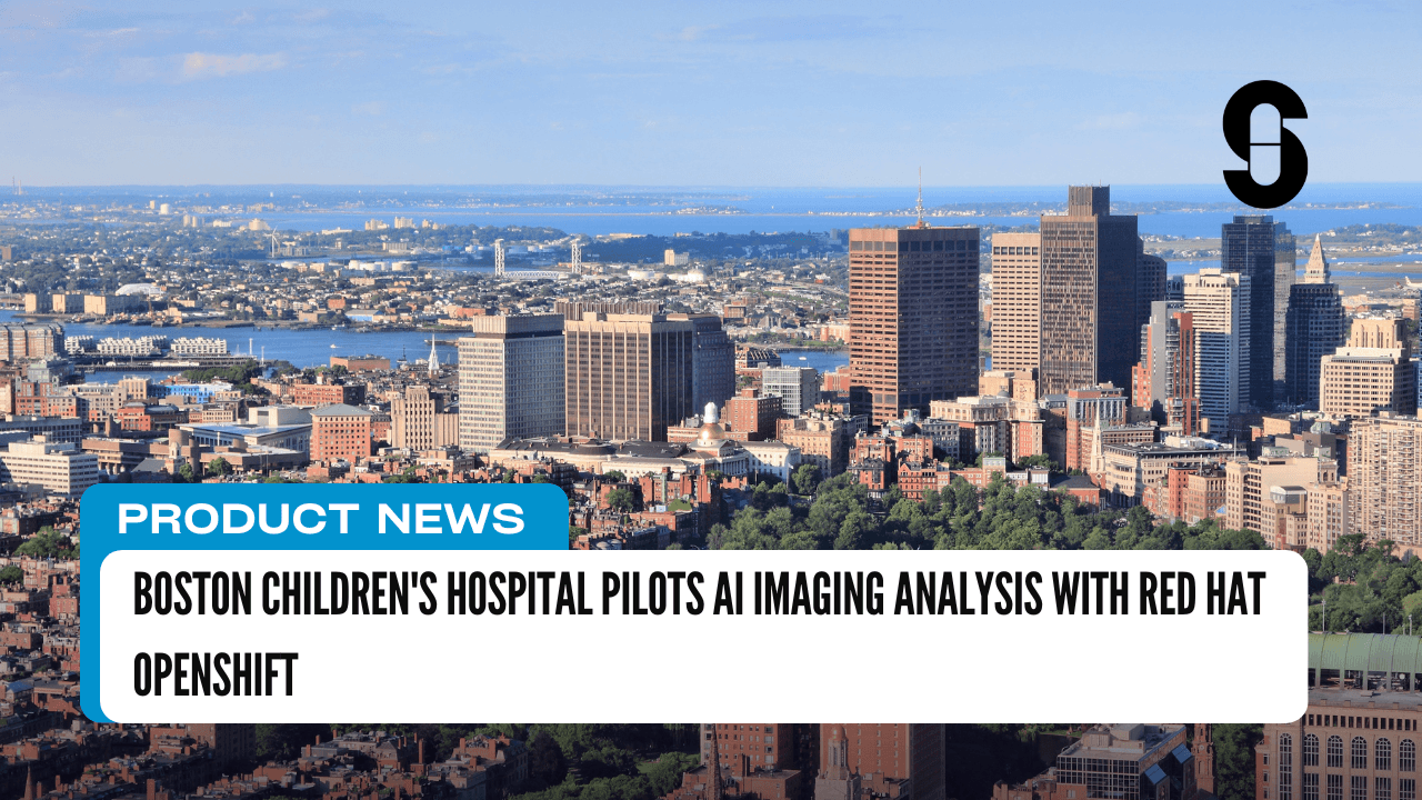 Boston Children’s Hospital Pilots AI Imaging Analysis with Red Hat OpenShift