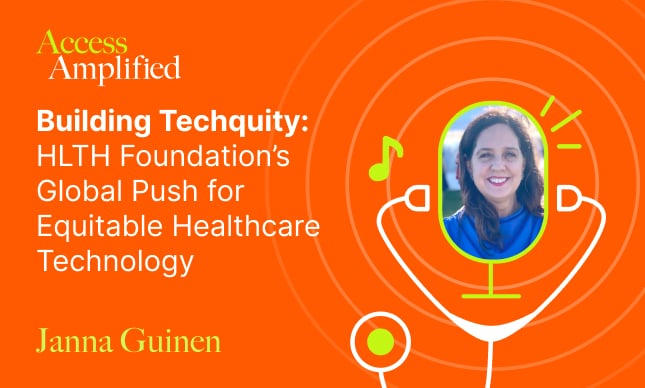 #9 - Building Techquity: HLTH Foundation’s Global Push for Equitable Healthcare Technology, with Janna Guinen of the HLTH Foundation