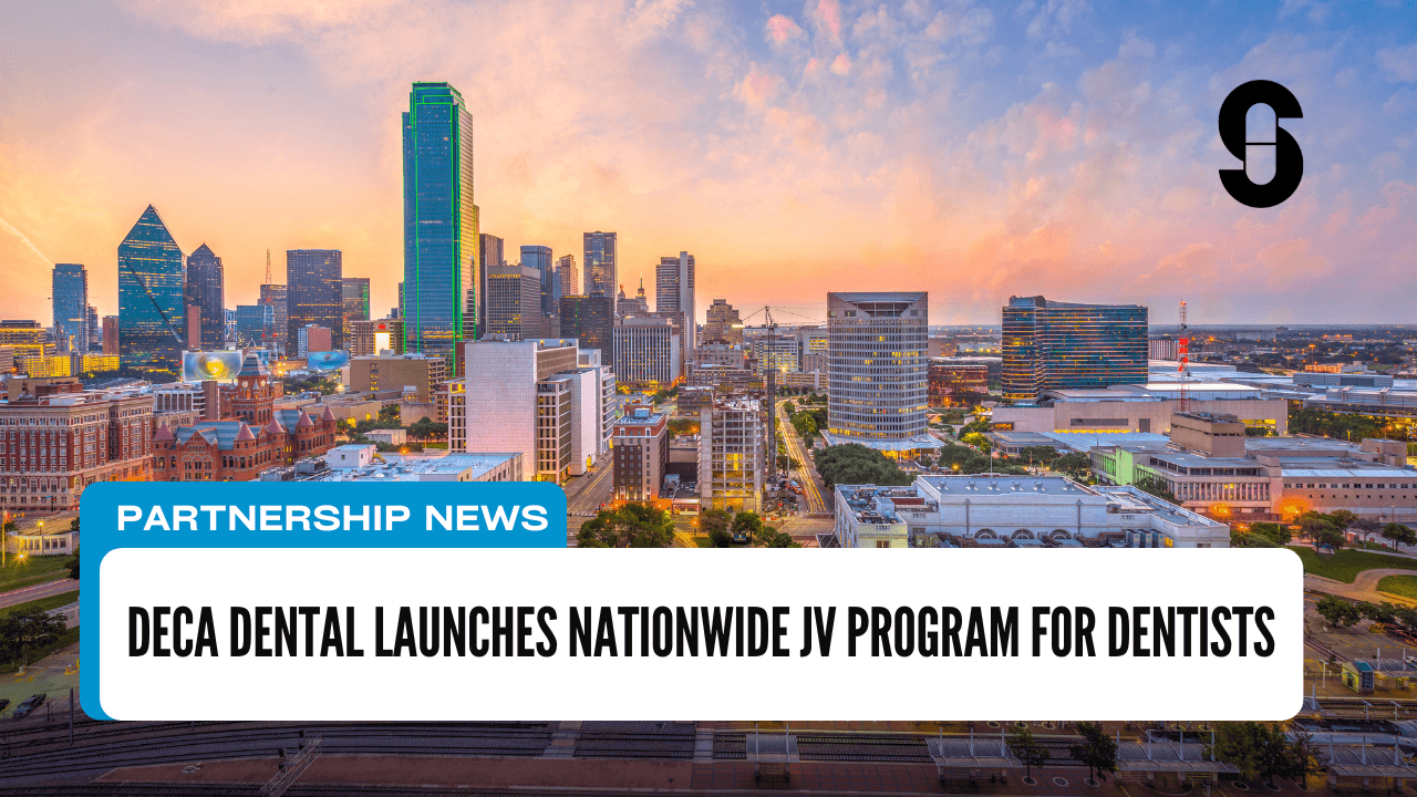 DECA Dental Launches Nationwide JV Program for Dentists