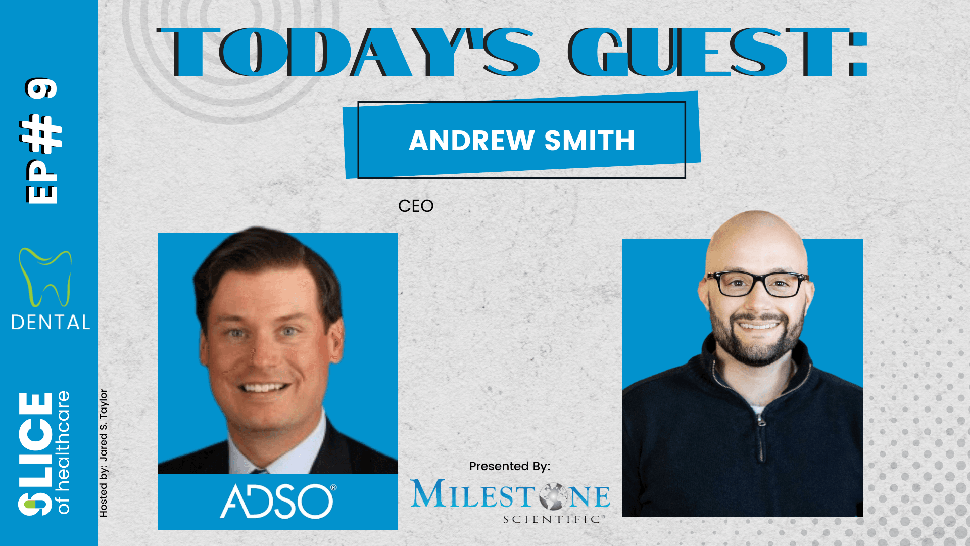 #9 – Andrew Smith, CEO at The Association of Dental Support Organizations (ADSO) - cover image