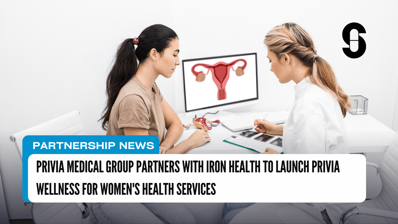 Privia Medical Group Partners with Iron Health to Launch Privia Wellness for Women's Health Services