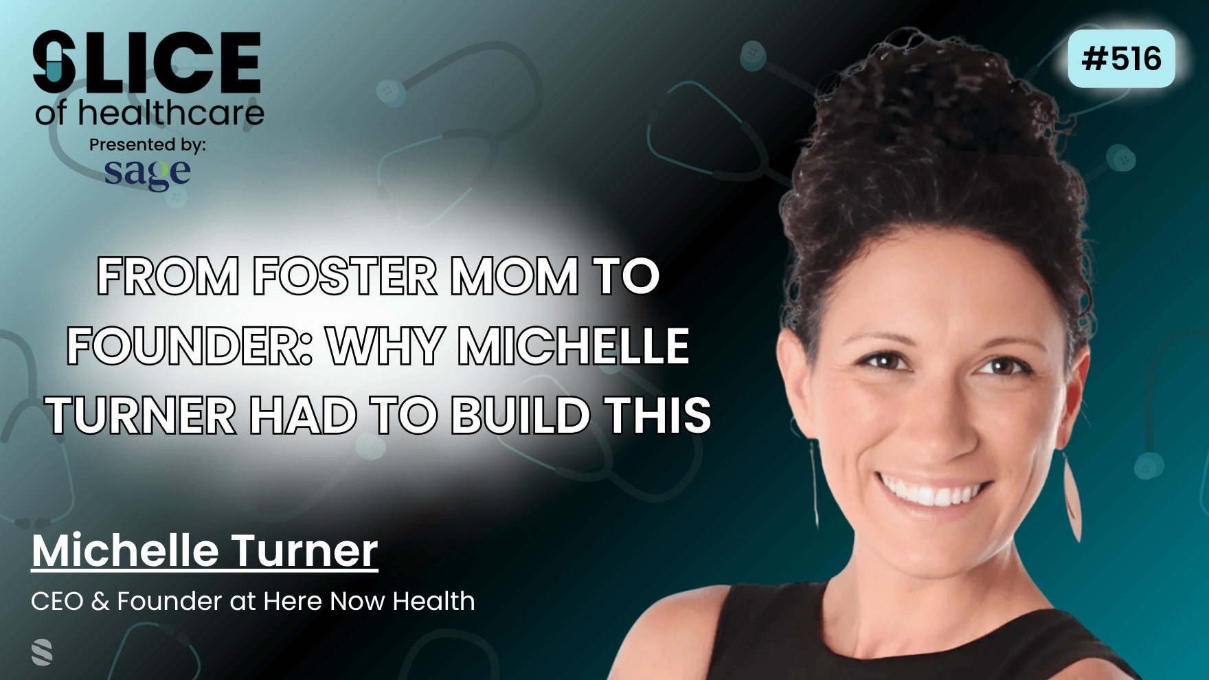 #516 - Michelle Turner, CEO & Founder at Here Now Health