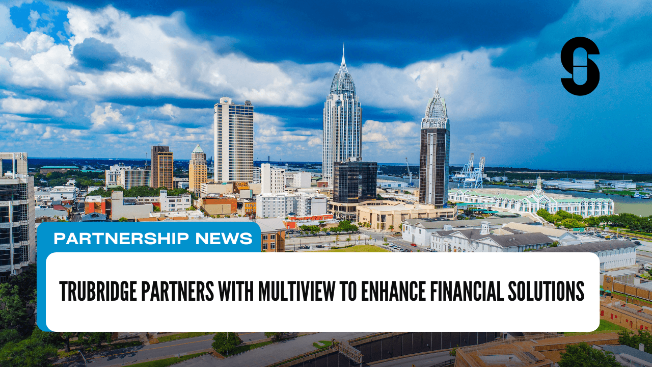 TruBridge Partners with Multiview to Enhance Financial Solutions
