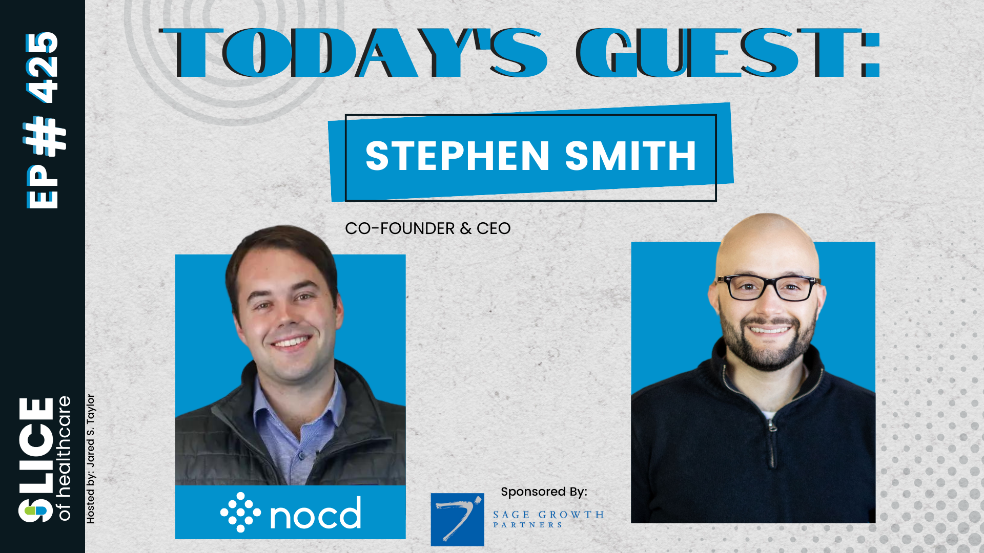 #425 – Stephen Smith, CEO and Co-Founder of NOCD