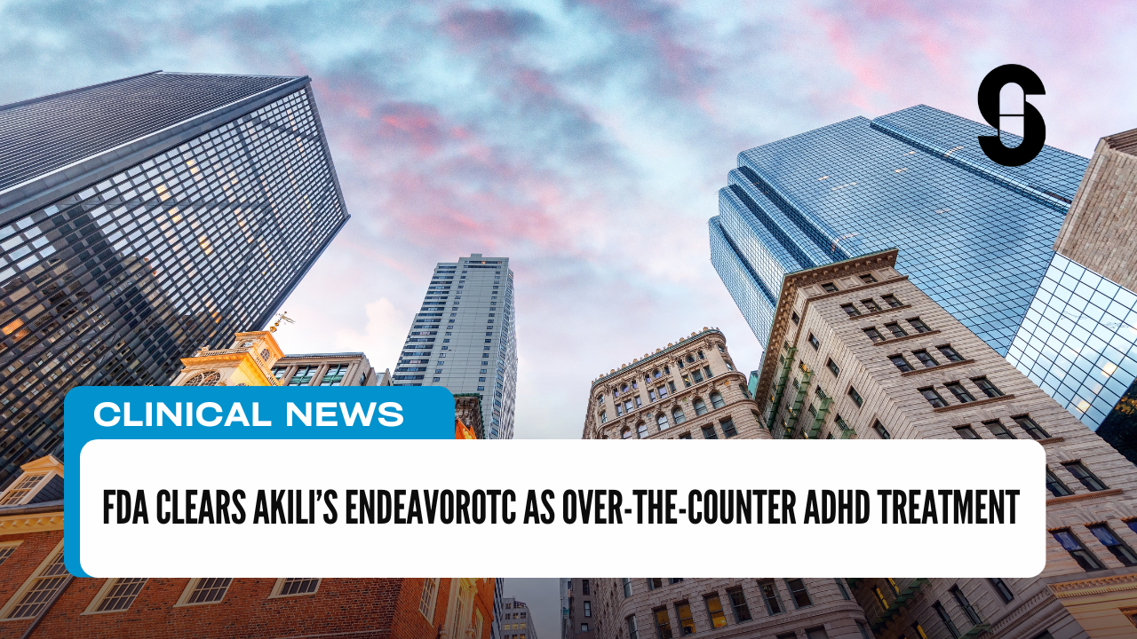 FDA Clears Akili’s EndeavorOTC as Over-the-Counter ADHD Treatment